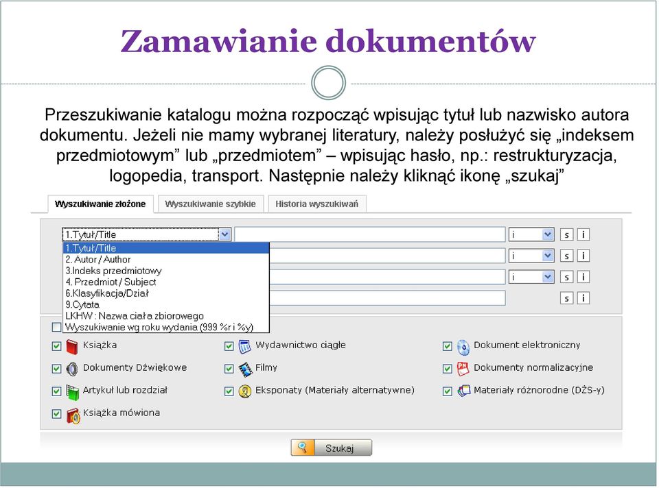 Jeżeli nie mamy wybranej literatury, należy posłużyć się indeksem