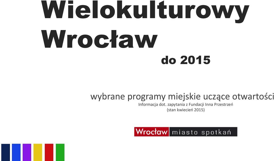 otwartości Informacja dot.