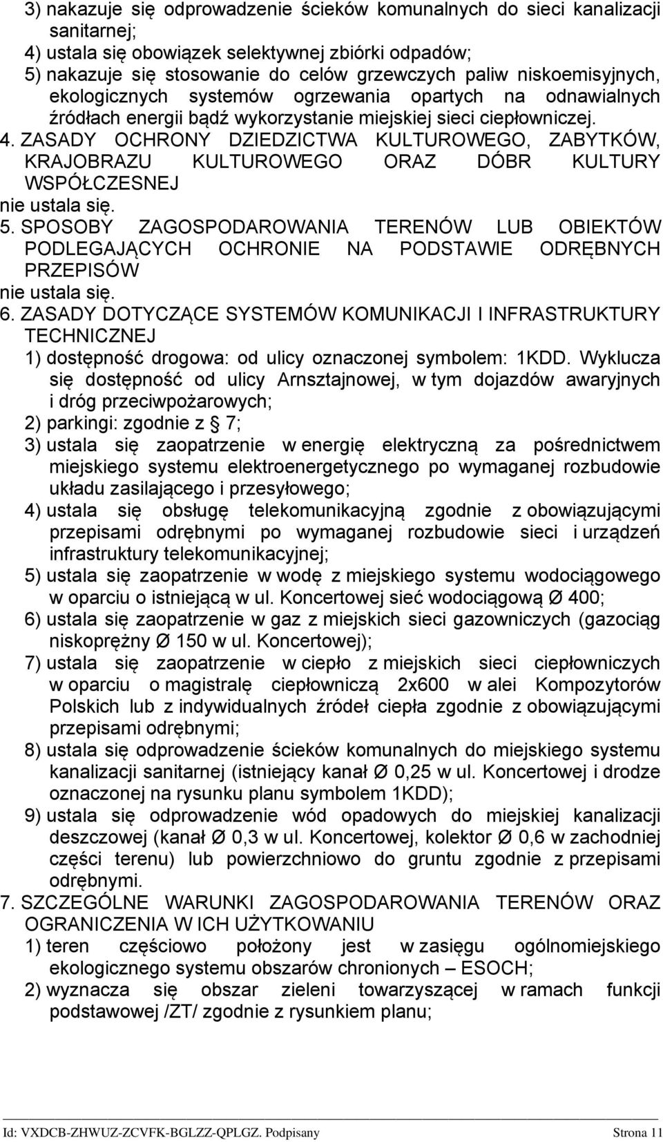 ZASADY OCHRONY DZIEDZICTWA KULTUROWEGO, ZABYTKÓW, KRAJOBRAZU KULTUROWEGO ORAZ DÓBR KULTURY WSPÓŁCZESNEJ 5.