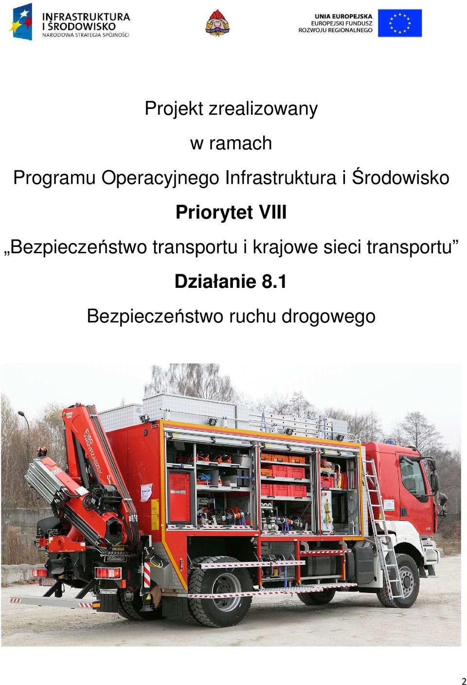 Priorytet VIII Bezpieczeństwo transportu i