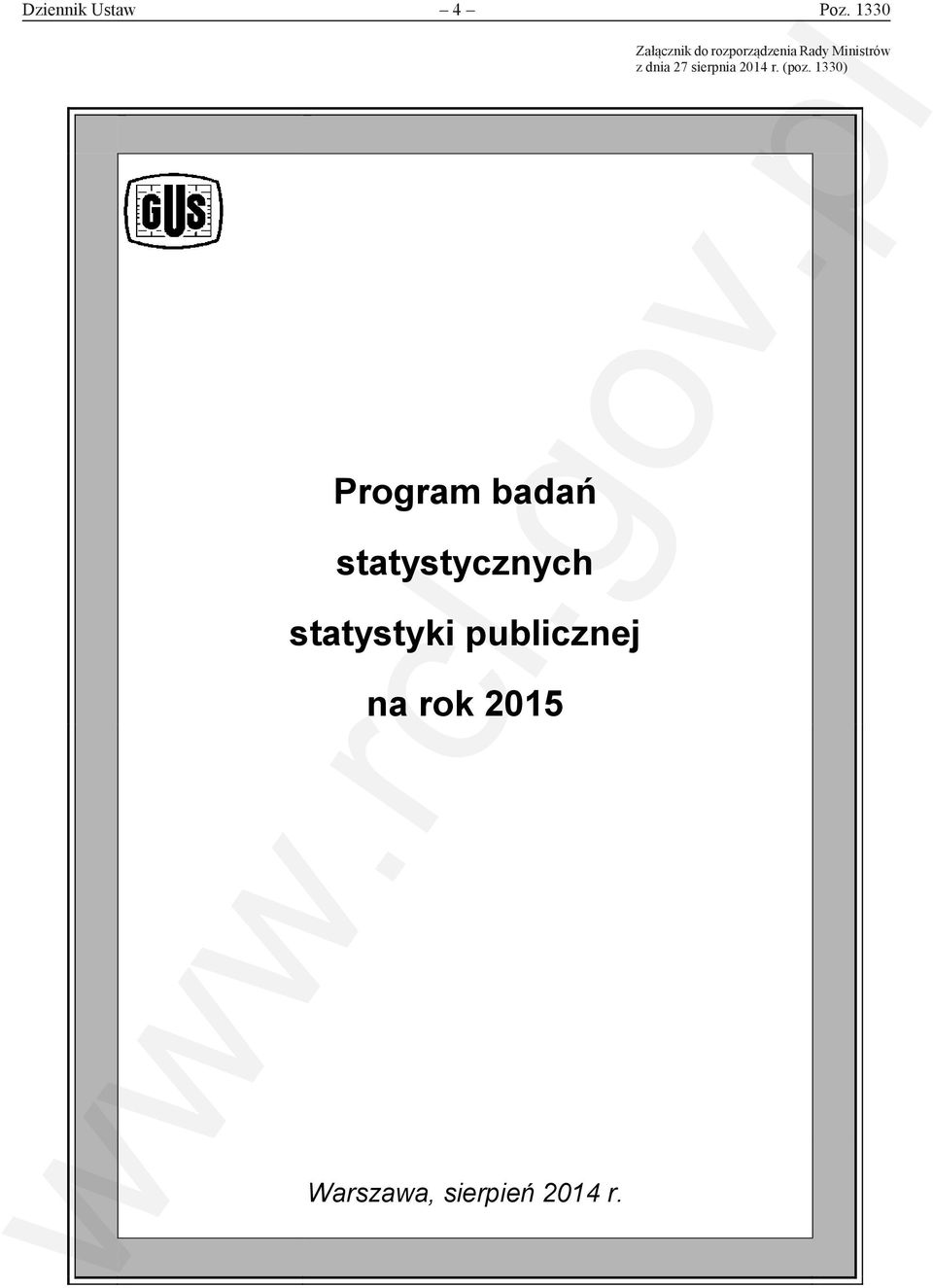 dnia 27 sierpnia 2014 r. (poz.