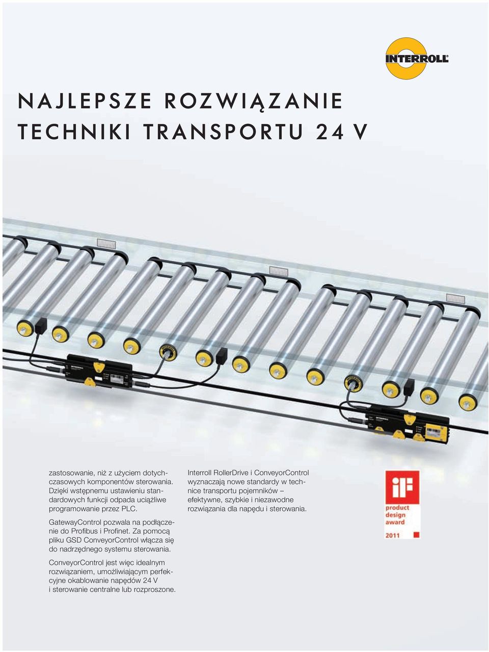 Interroll RollerDrive i ConveyorControl wyznaczają nowe standardy w technice transportu pojemników efektywne, szybkie i niezawodne rozwiązania dla napędu i