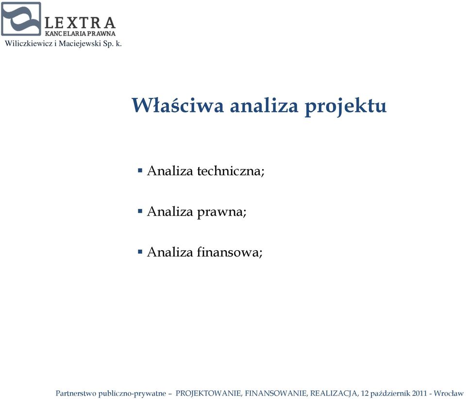 techniczna; Analiza