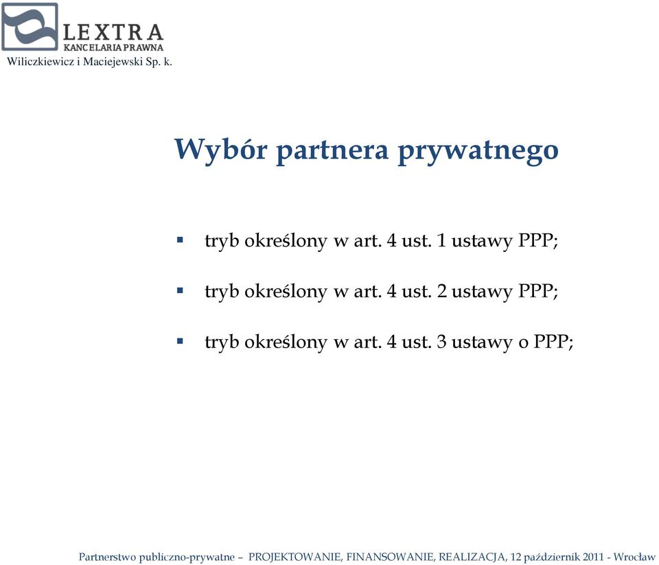 1 ustawy PPP; tryb  2 ustawy PPP; tryb