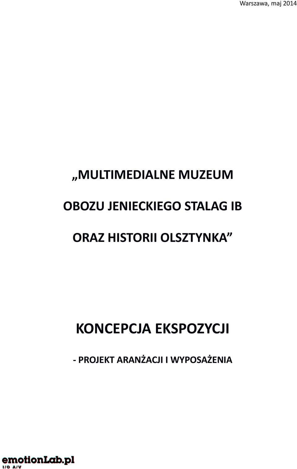 ORAZ HISTORII OLSZTYNKA KONCEPCJA