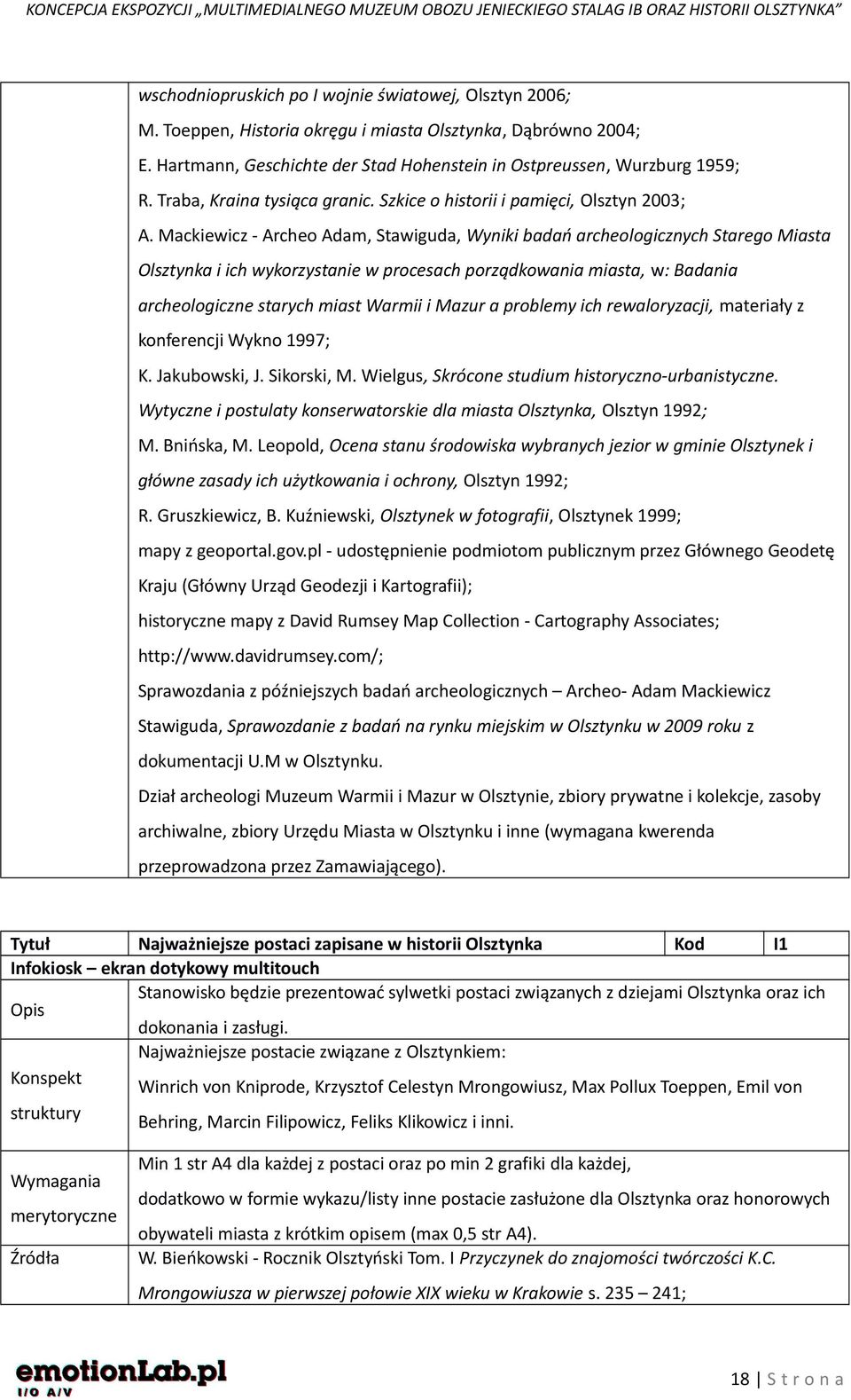 Mackiewicz - Archeo Adam, Stawiguda, Wyniki badań archeologicznych Starego Miasta Olsztynka i ich wykorzystanie w procesach porządkowania miasta, w: Badania archeologiczne starych miast Warmii i