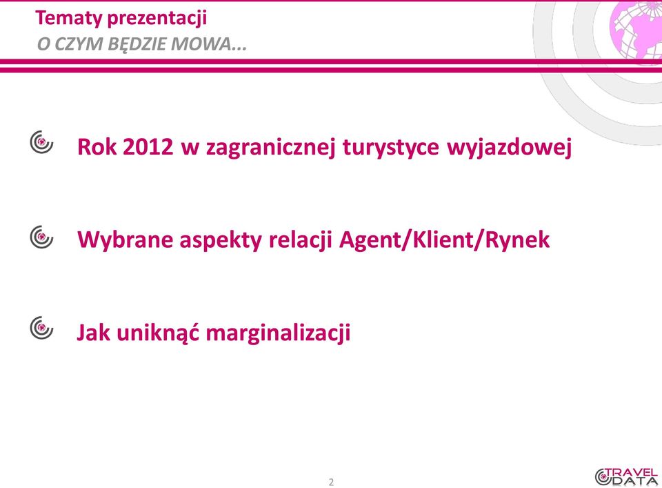 wyjazdowej Wybrane aspekty relacji
