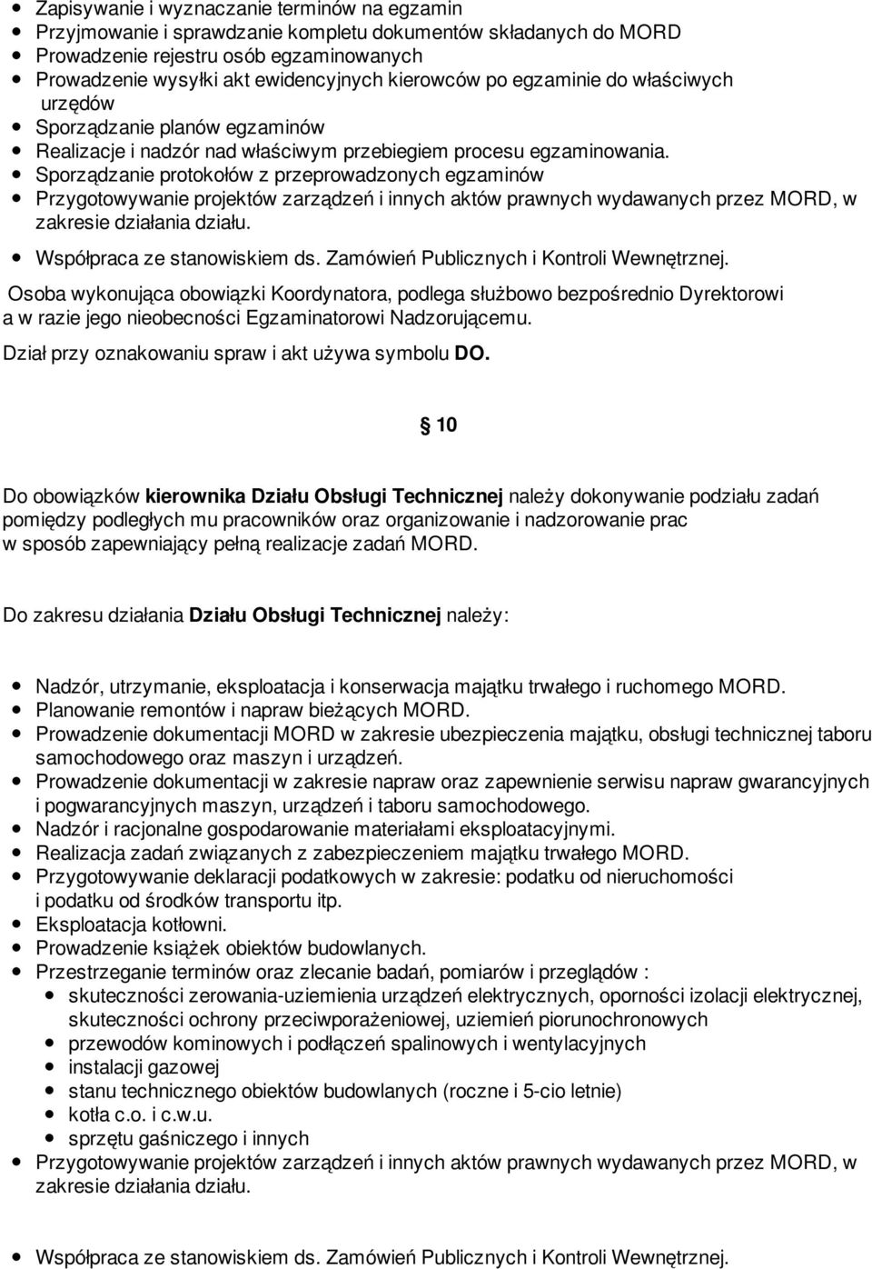 Sporządzanie protokołów z przeprowadzonych egzaminów zakresie działania działu.