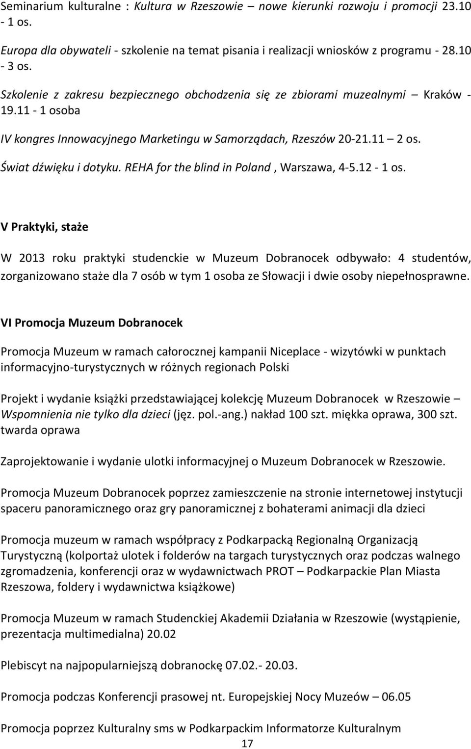 REHA for the blind in Poland, Warszawa, 4-5.12-1 os.