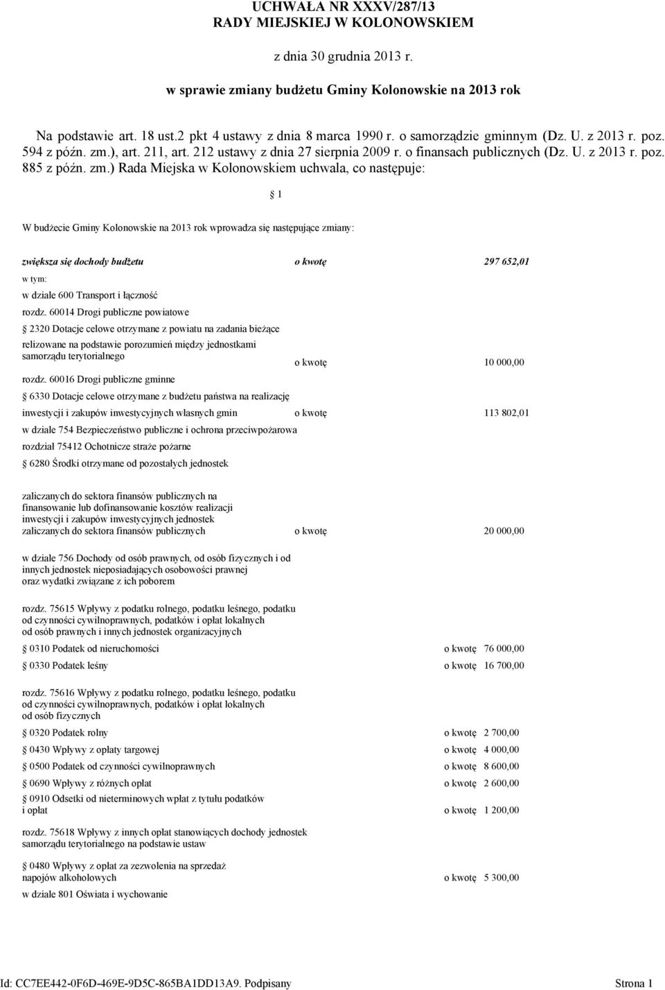 ), art. 211, art. 212 ustawy z dnia 27 sierpnia 2009 r. o finansach publicznych (Dz. U. z 2013 r. poz. 885 z późn. zm.