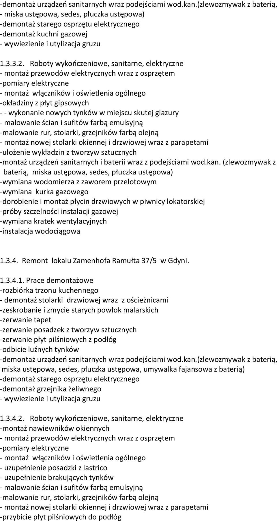 -dorobienie i montaż płycin drzwiowych w piwnicy lokatorskiej 1.