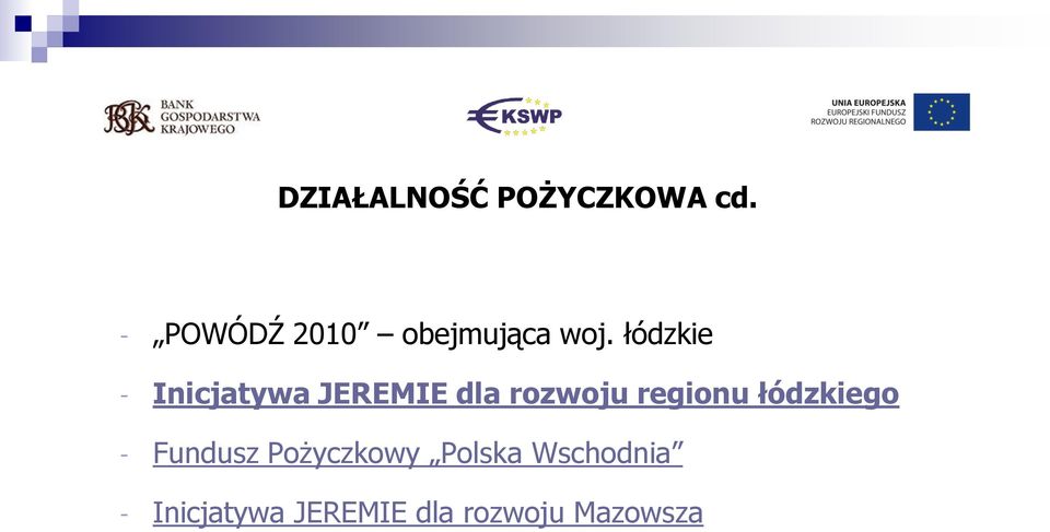 łódzkie - Inicjatywa JEREMIE dla rozwoju regionu