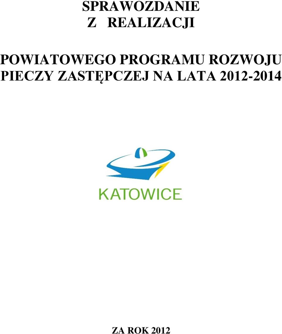 ROZWOJU PIECZY ZASTĘPCZEJ