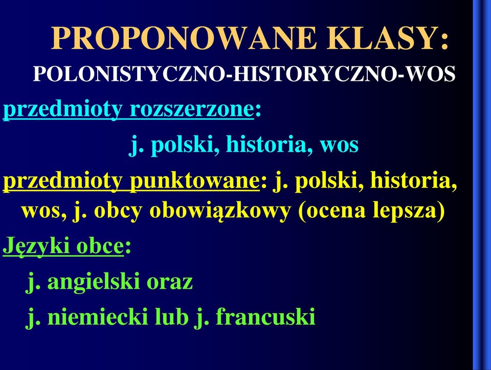 polski, historia, wos przedmioty punktowane: j.