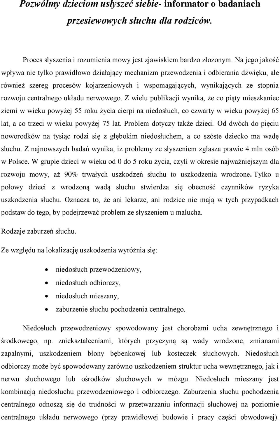centralnego układu nerwowego.