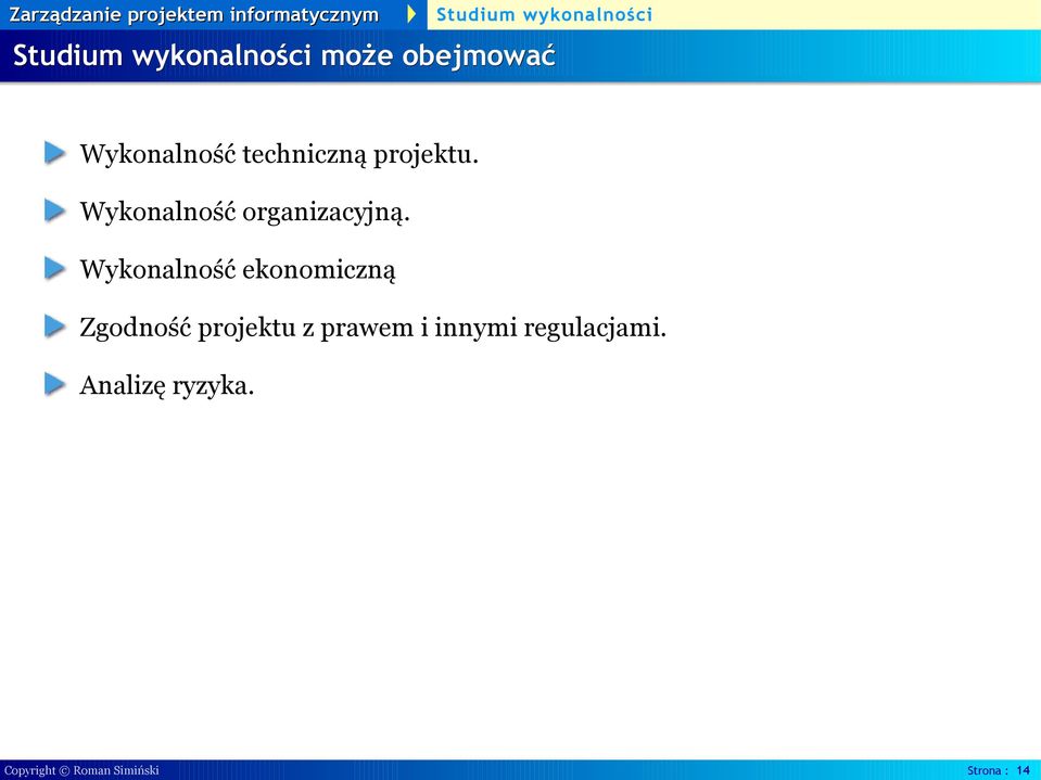 Wykonalność ekonomiczną Zgodność projektu z