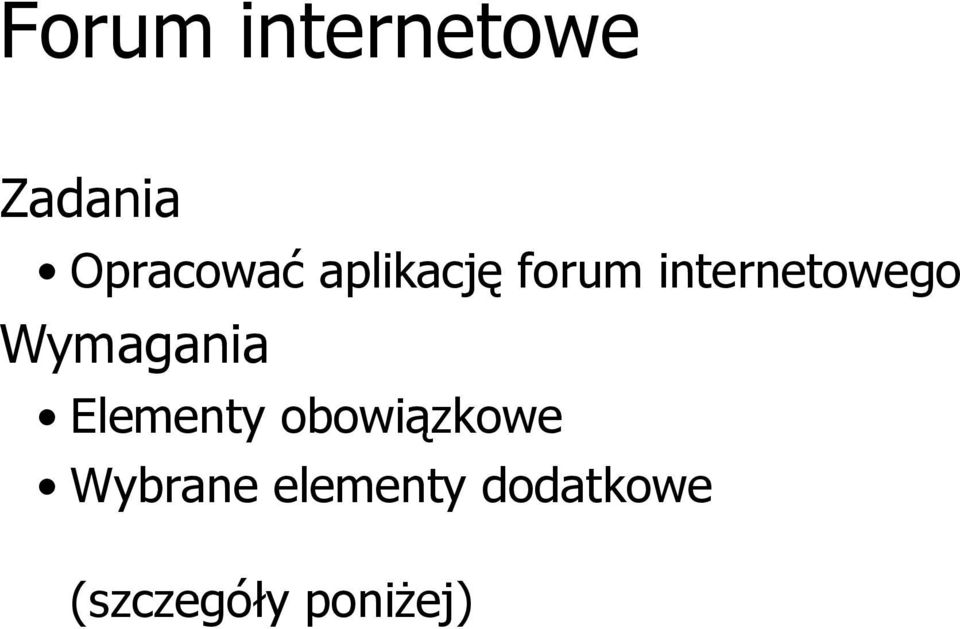 Wymagania Elementy obowiązkowe