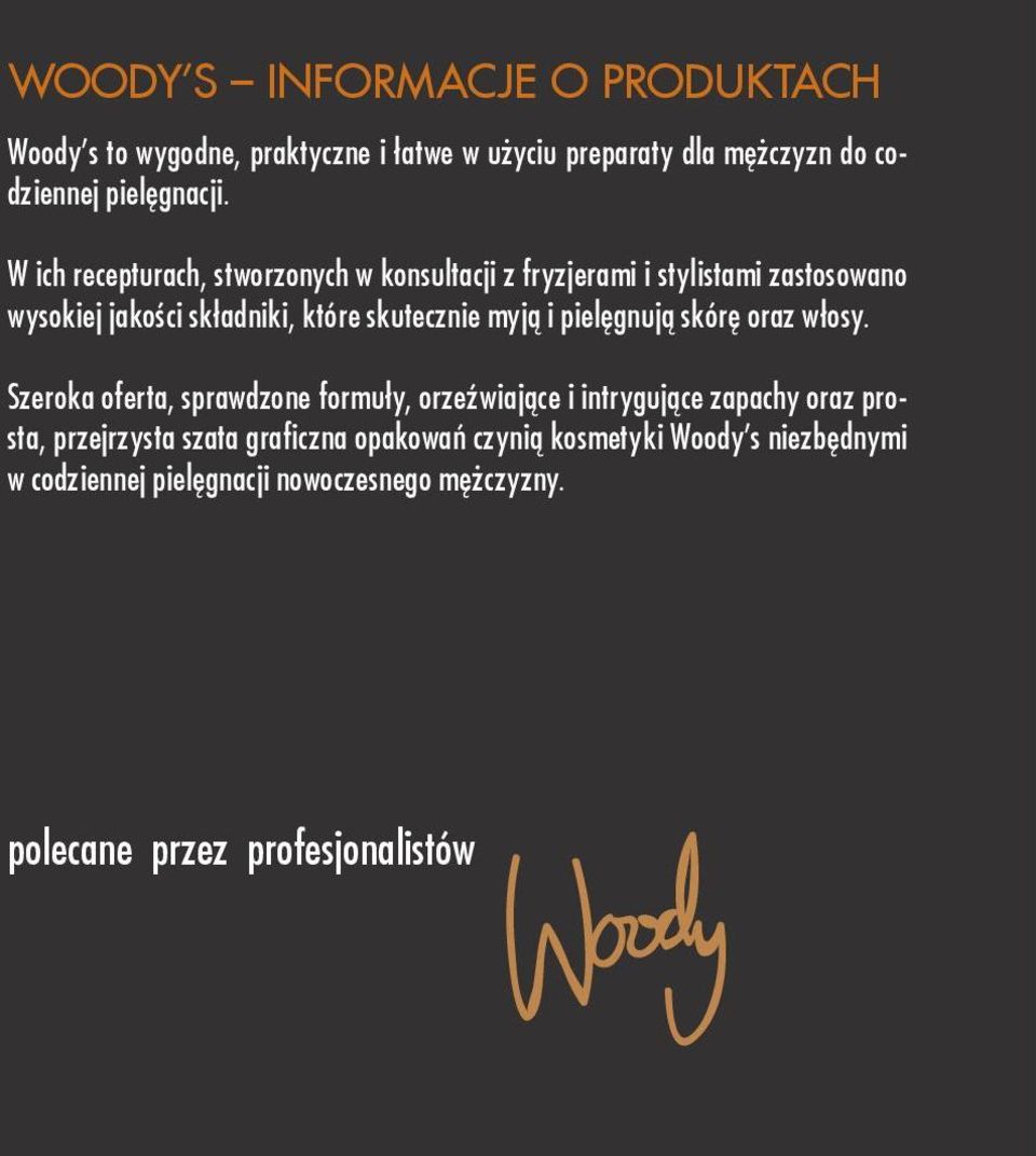 i pielęgnują skórę oraz włosy.