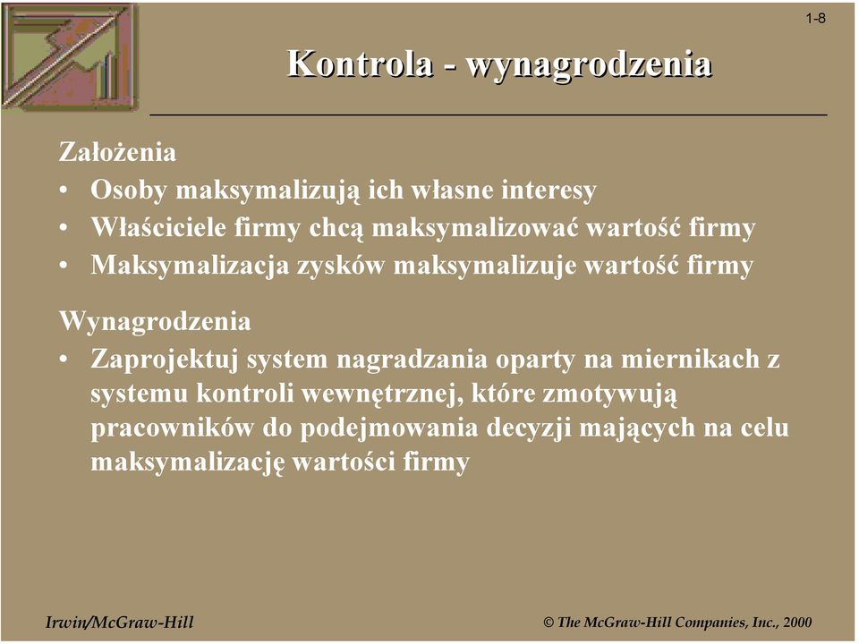 Wynagrodzenia Zaprojektuj system nagradzania oparty na miernikach z systemu kontroli