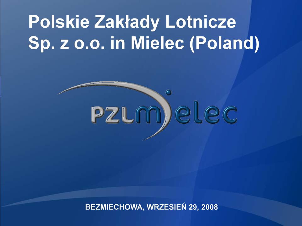in Mielec (Poland)