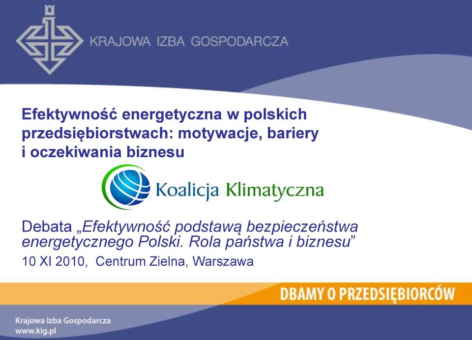 Efektywność podstawą bezpieczeństwa energetycznego