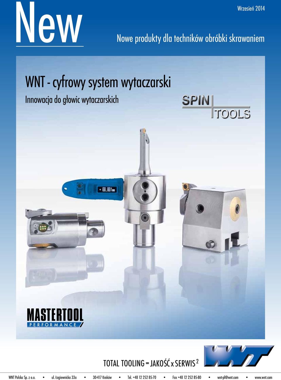 TOOLING = JAKOŚĆ x SERWIS 2 WNT Polska Sp. z o.o. ul.
