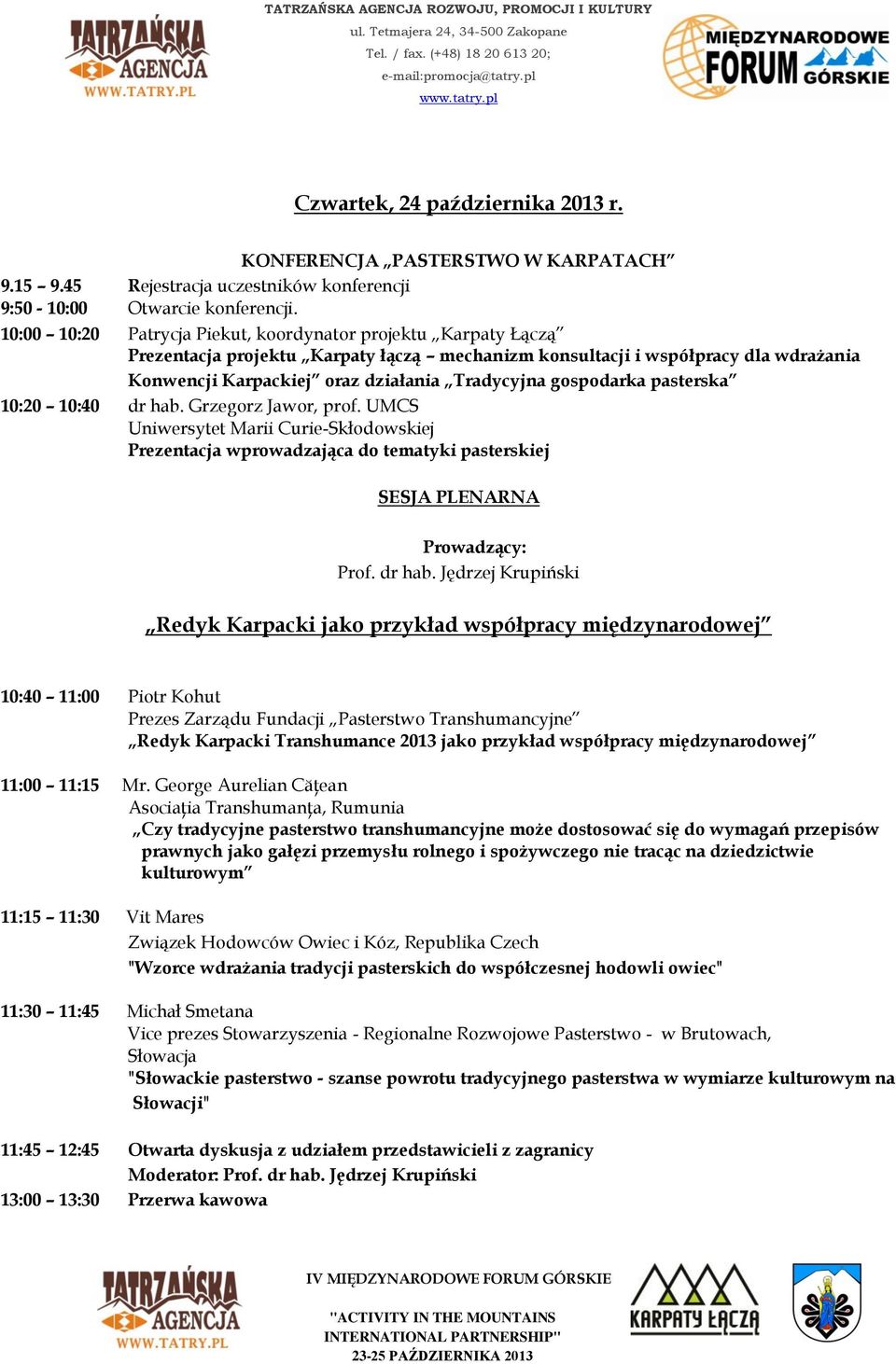 gospodarka pasterska 10:20 10:40 dr hab.