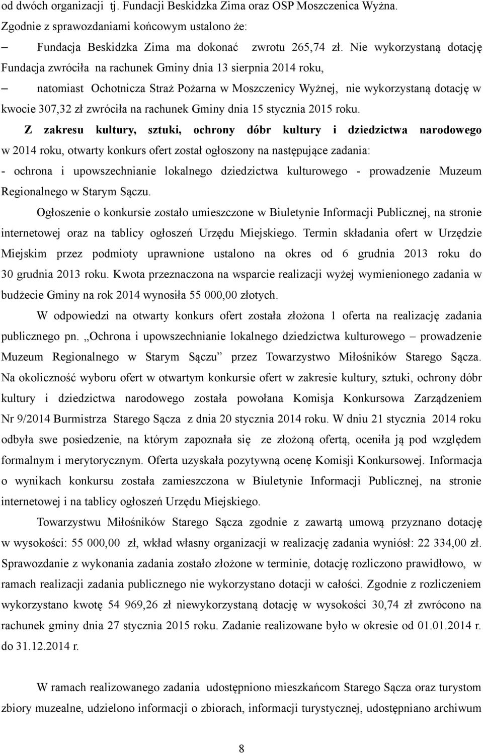 na rachunek Gminy dnia 15 stycznia 2015 roku.