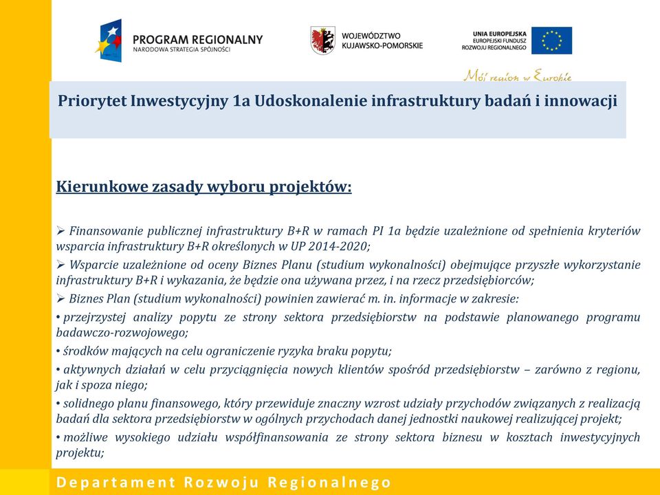 że będzie ona używana przez, i na rzecz przedsiębiorców; Biznes Plan (studium wykonalności) powinien zawierać m. in.