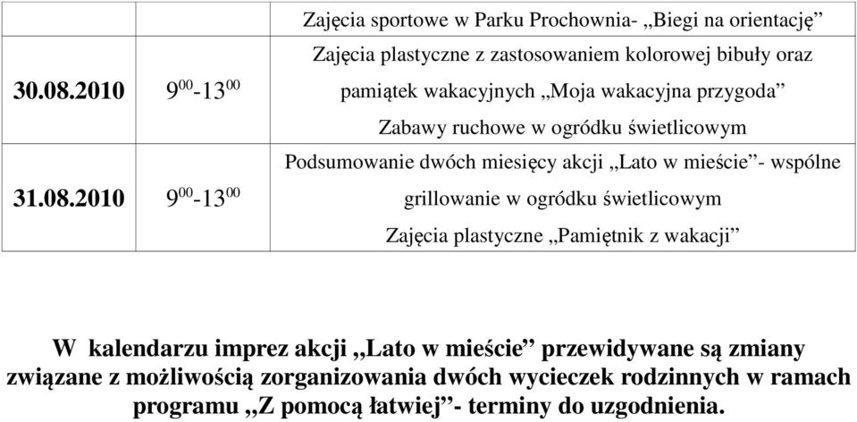 ogródku świetlicowym 31.08.