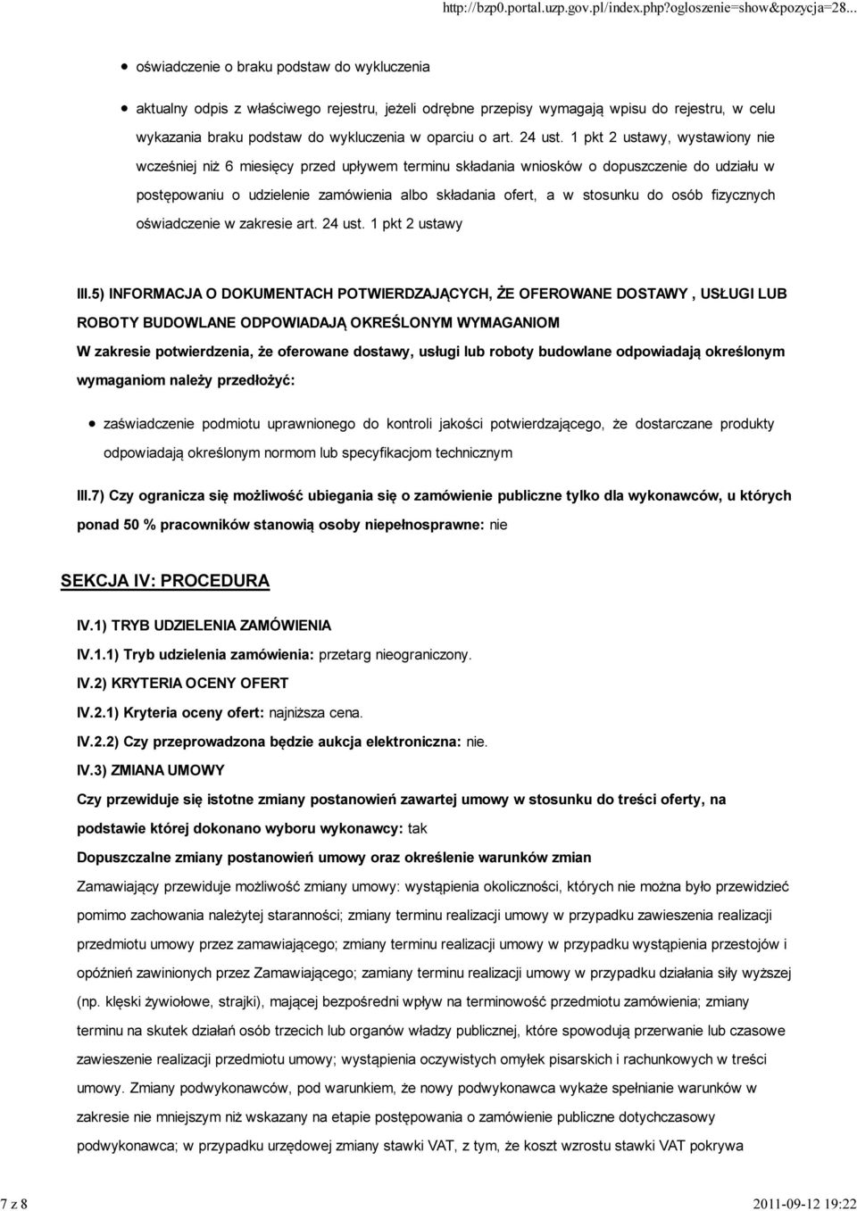 1 pkt 2 ustawy, wystawiony nie wcześniej niż 6 miesięcy przed upływem terminu składania wniosków o dopuszczenie do udziału w postępowaniu o udzielenie zamówienia albo składania ofert, a w stosunku do