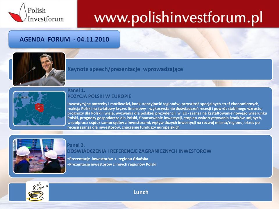 doświadczeo recesji i powrót stabilnego wzrostu, prognozy dla Polski i wizje, wyzwania dla polskiej prezydencji w EU- szansa na kształtowanie nowego wizerunku Polski, prognozy gospodarcze dla Polski,