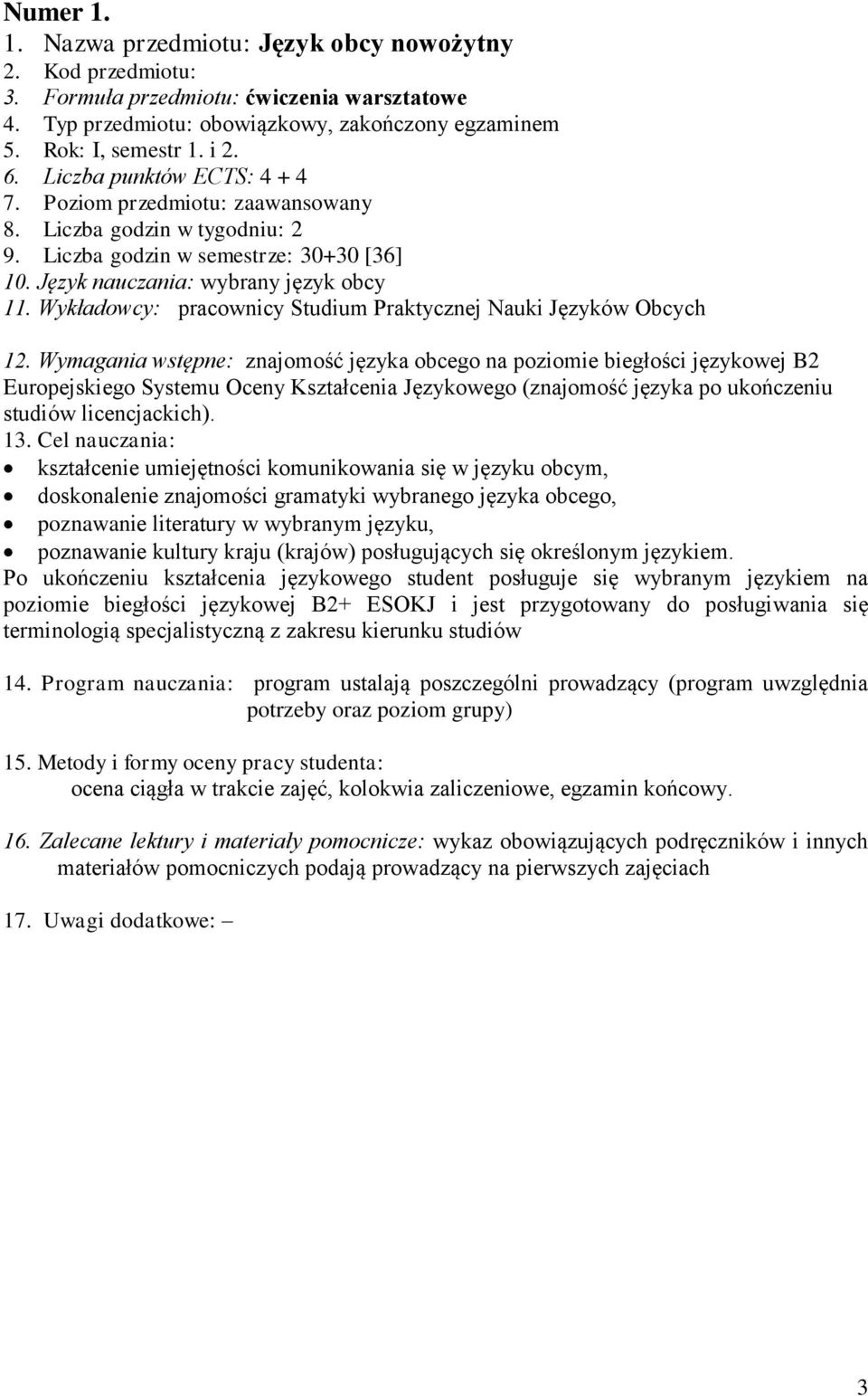 Wykładowcy: pracownicy Studium Praktycznej Nauki Języków Obcych 12.