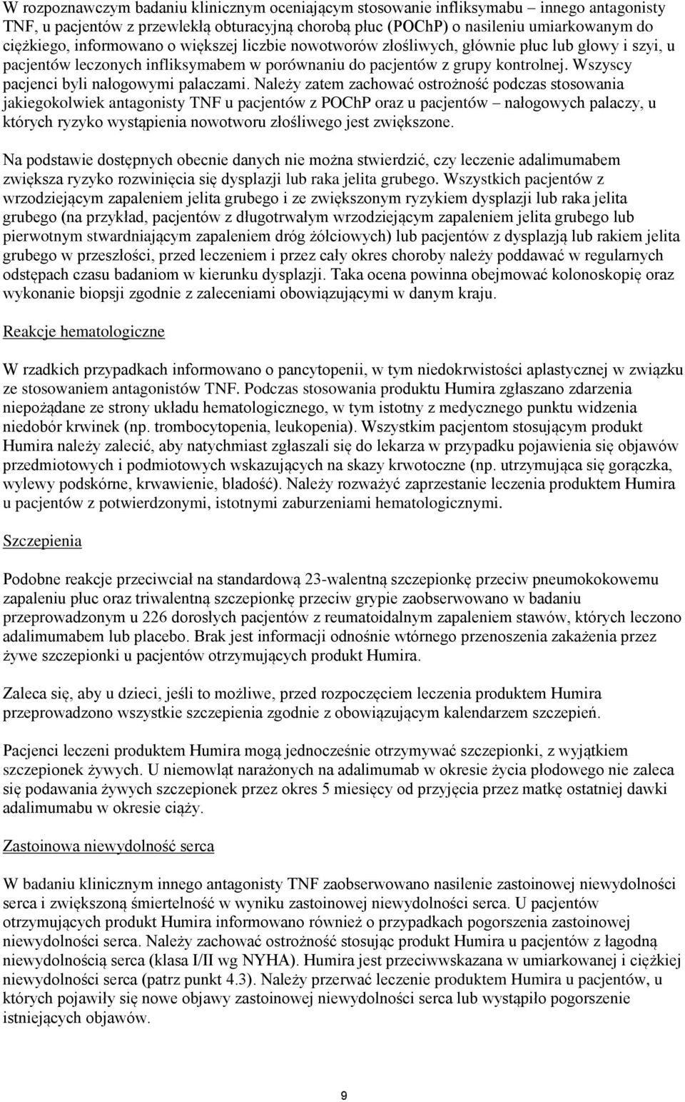 Wszyscy pacjenci byli nałogowymi palaczami.