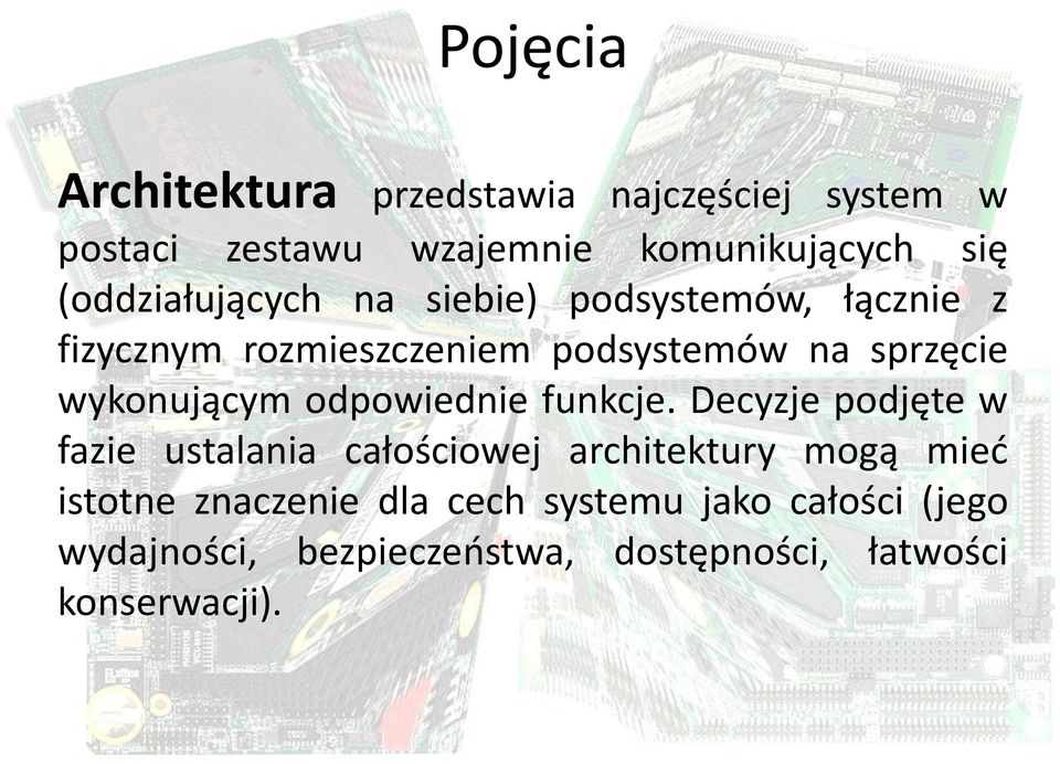 wykonującym odpowiednie funkcje.