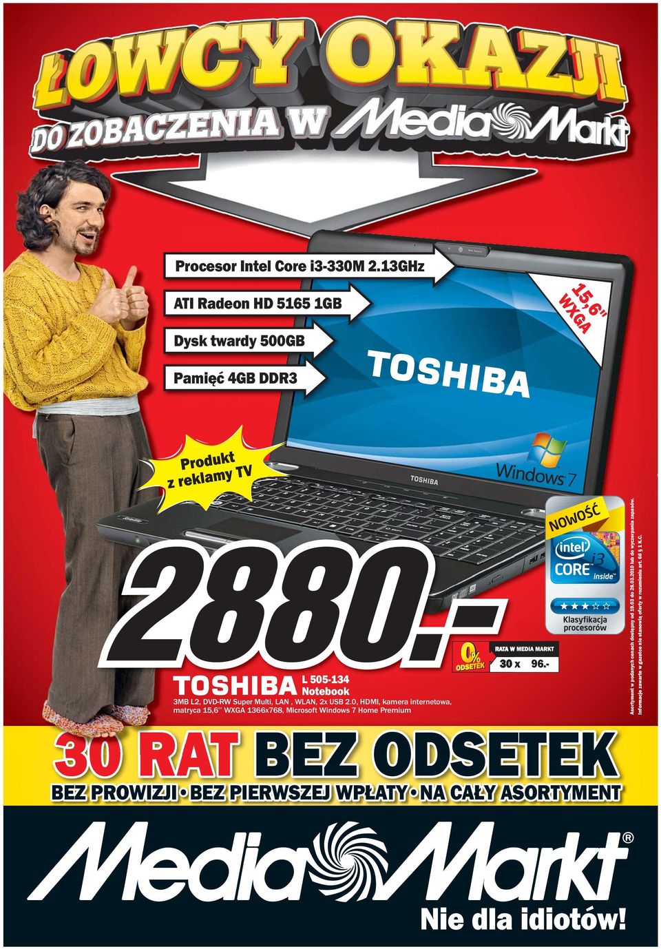 WLAN, 2x USB 2.0, HDMI, kamera internetowa, matryca 15,6 WXGA 1366x768, Microsoft Windows 7 Home Premium 96.