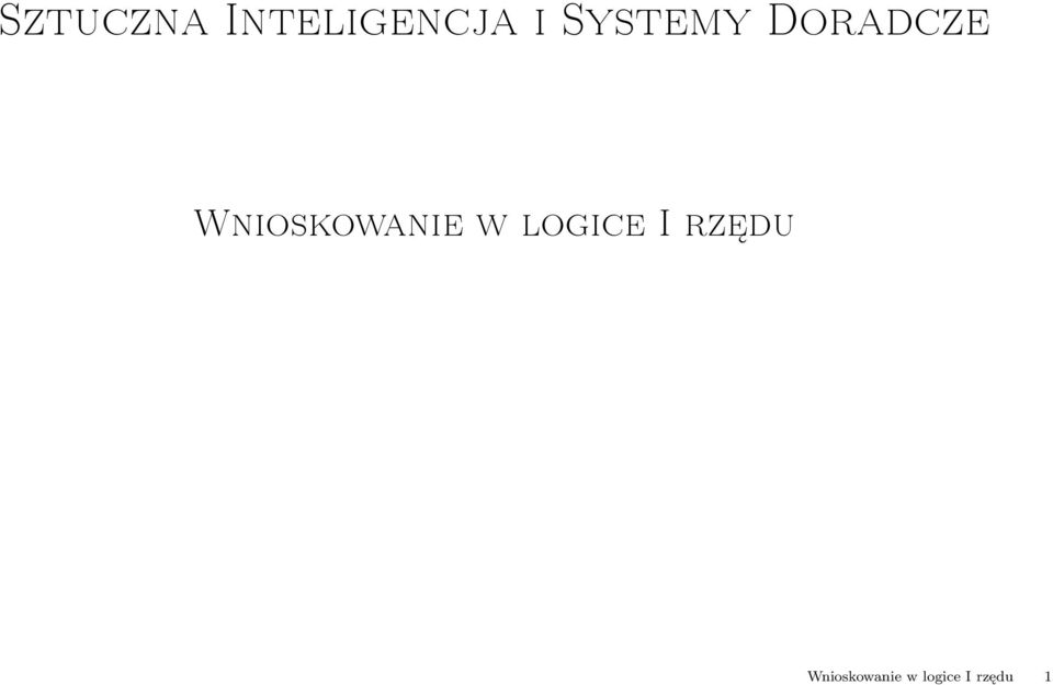 Wnioskowanie w logice I