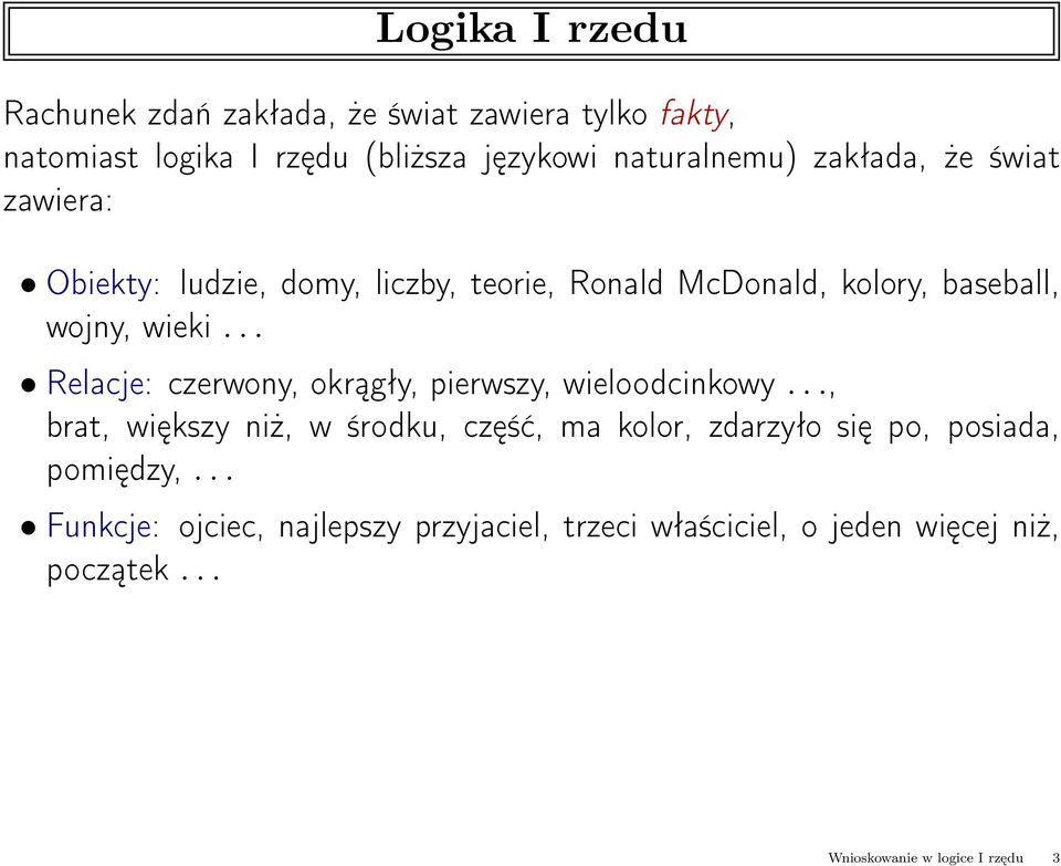 .. Relacje: czerwony, okrągły, pierwszy, wieloodcinkowy.