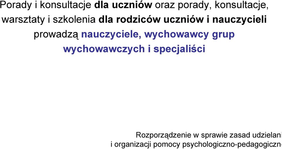 nauczyciele, wychowawcy grup wychowawczych i specjaliści