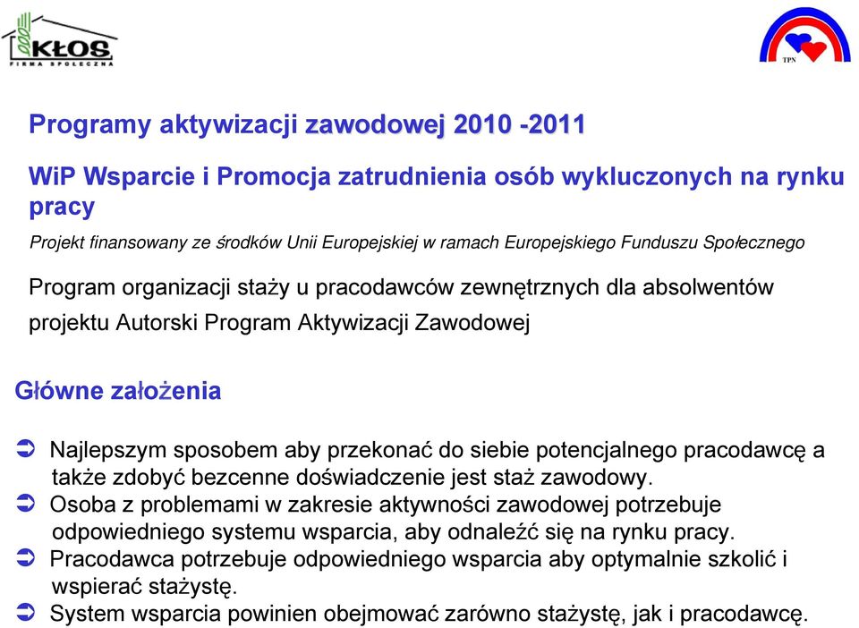 przekonać do siebie potencjalnego pracodawcę a także zdobyć bezcenne doświadczenie jest staż zawodowy.