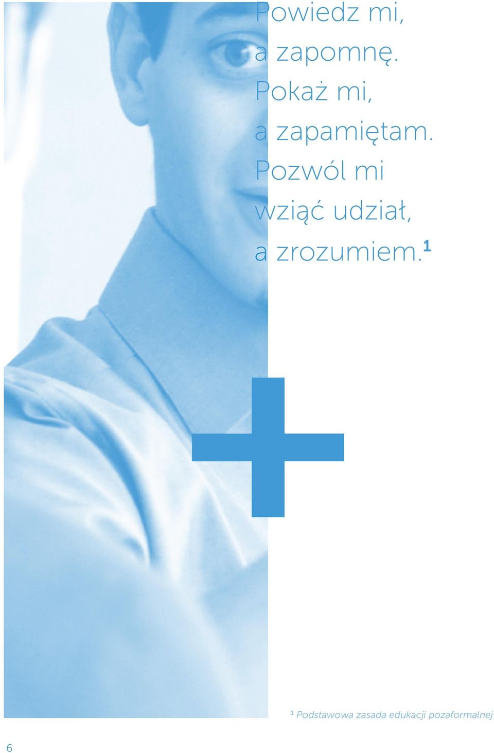 Pozwól mi wziąć udział, a