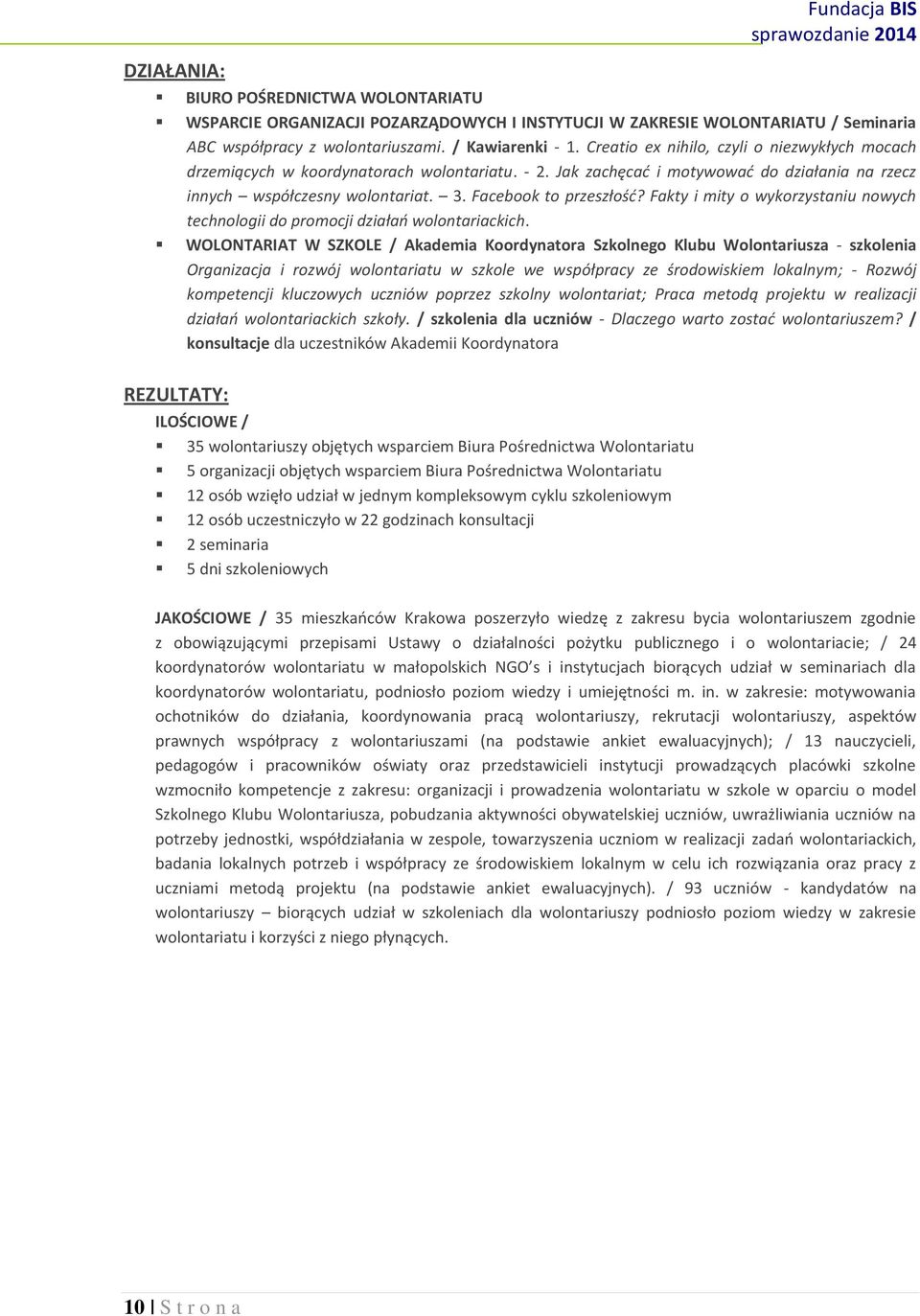 Fakty i mity o wykorzystaniu nowych technologii do promocji działań wolontariackich.