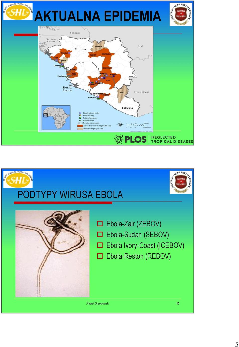 Ebola-Sudan (SEBOV) Ebola