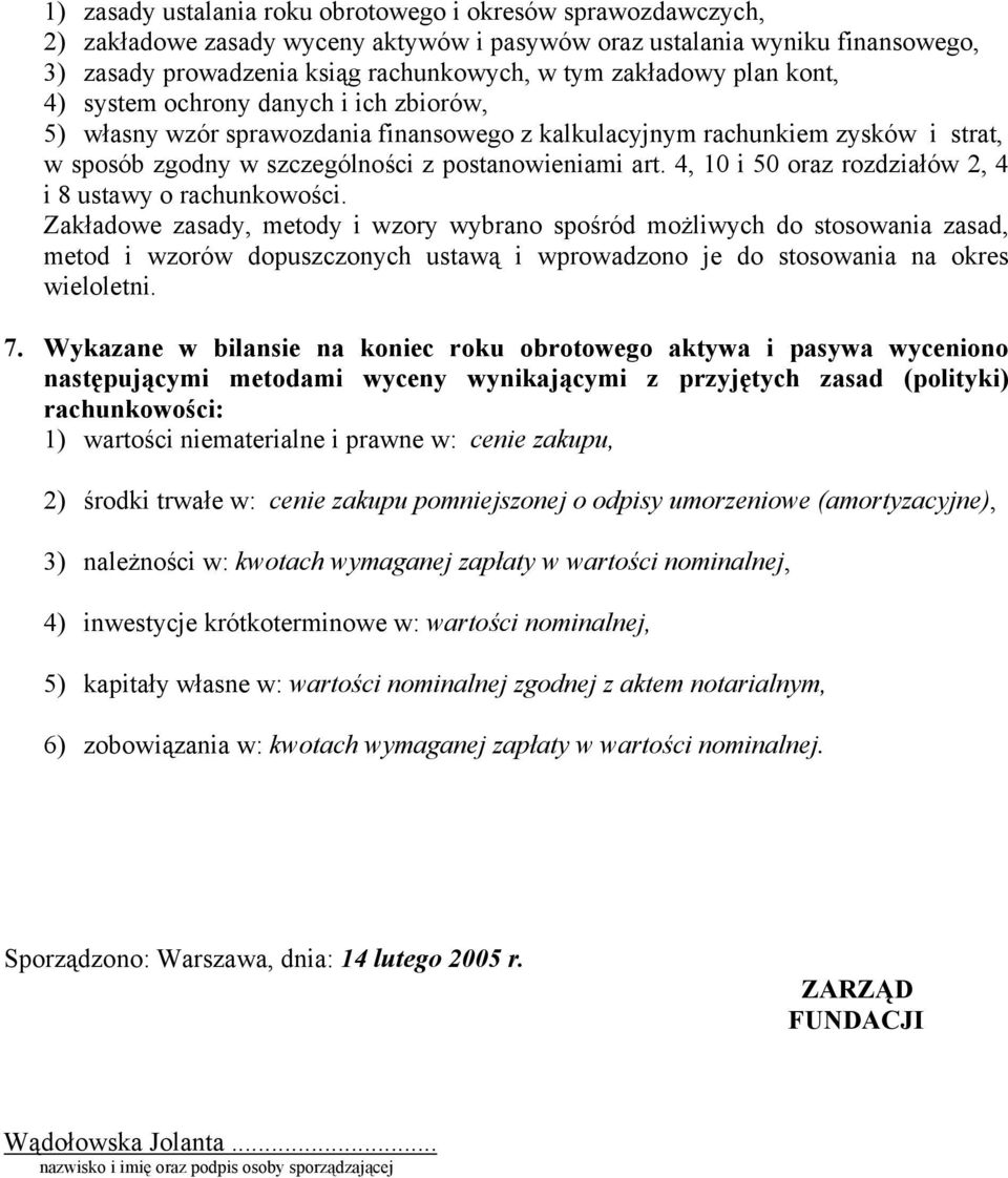 4, 10 i 50 oraz rozdziałów 2, 4 i 8 ustawy o rachunkowości.