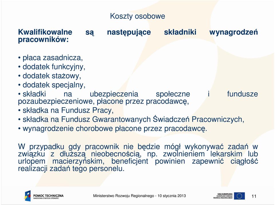 Gwarantowanych Świadczeń Pracowniczych, wynagrodzenie chorobowe płacone przez pracodawcę.