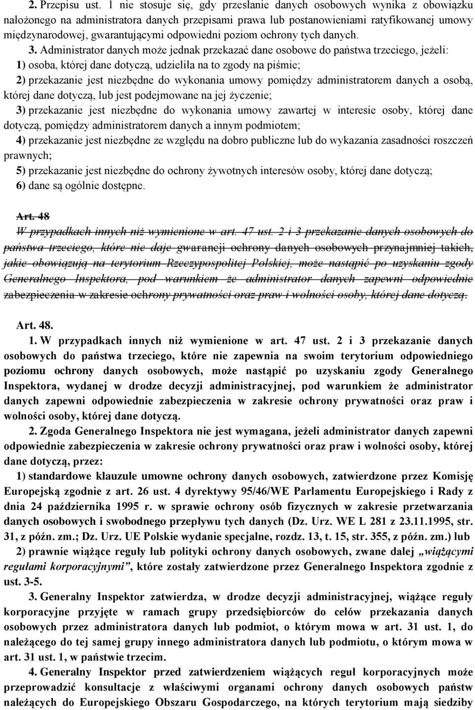 odpowiedni poziom ochrony tych danych. 3.