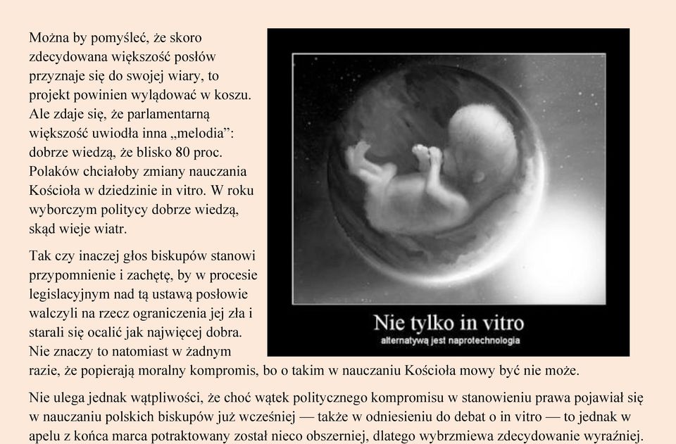 W roku wyborczym politycy dobrze wiedzą, skąd wieje wiatr.