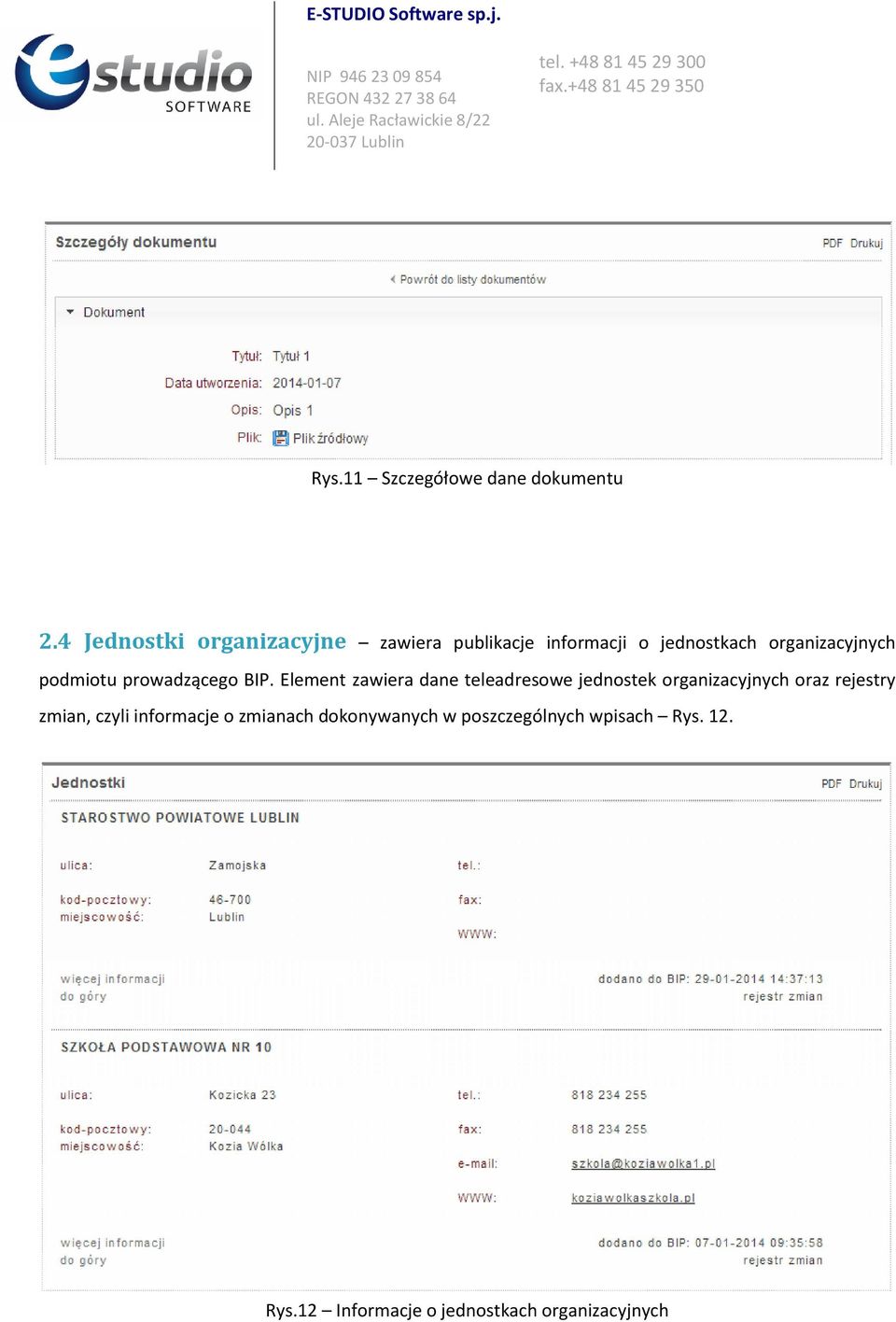 podmiotu prowadzącego BIP.