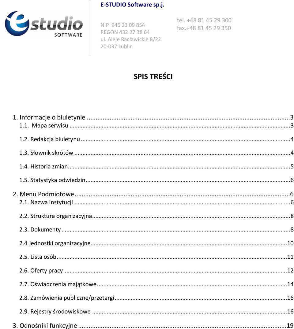 Dokumenty... 8 2.4 Jednostki organizacyjne... 10 2.5. Lista osób... 11 2.6. Oferty pracy... 12 2.7. Oświadczenia majątkowe.