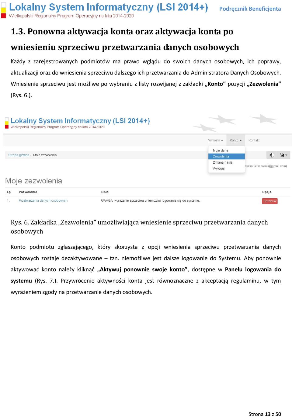 Wniesienie sprzeciwu jest możliwe po wybraniu z listy rozwijanej z zakładki Konto pozycji Zezwolenia (Rys. 6.